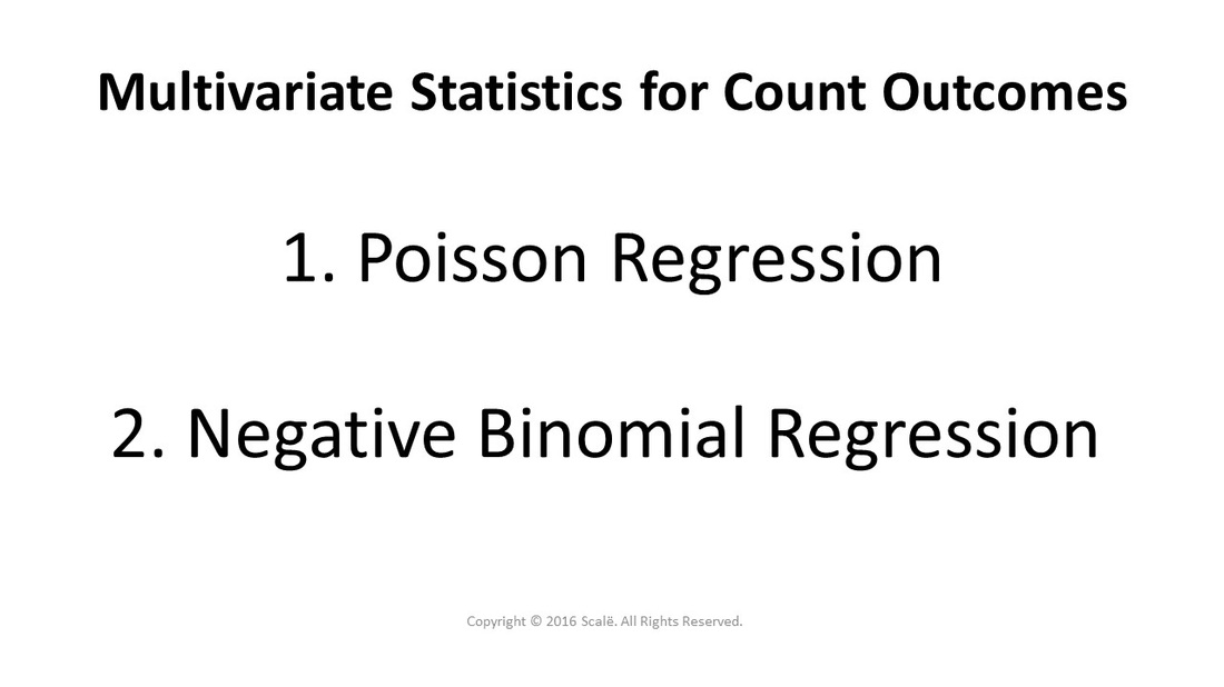 There are two multivariate statistics for count outcomes: Poisson regression and negative binomial regression.